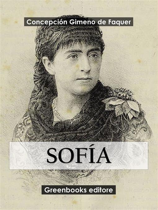 Title details for Sofía by Concepción Gimeno de Flaquer - Available